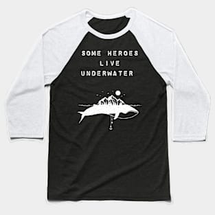 Underwater heroes Baseball T-Shirt